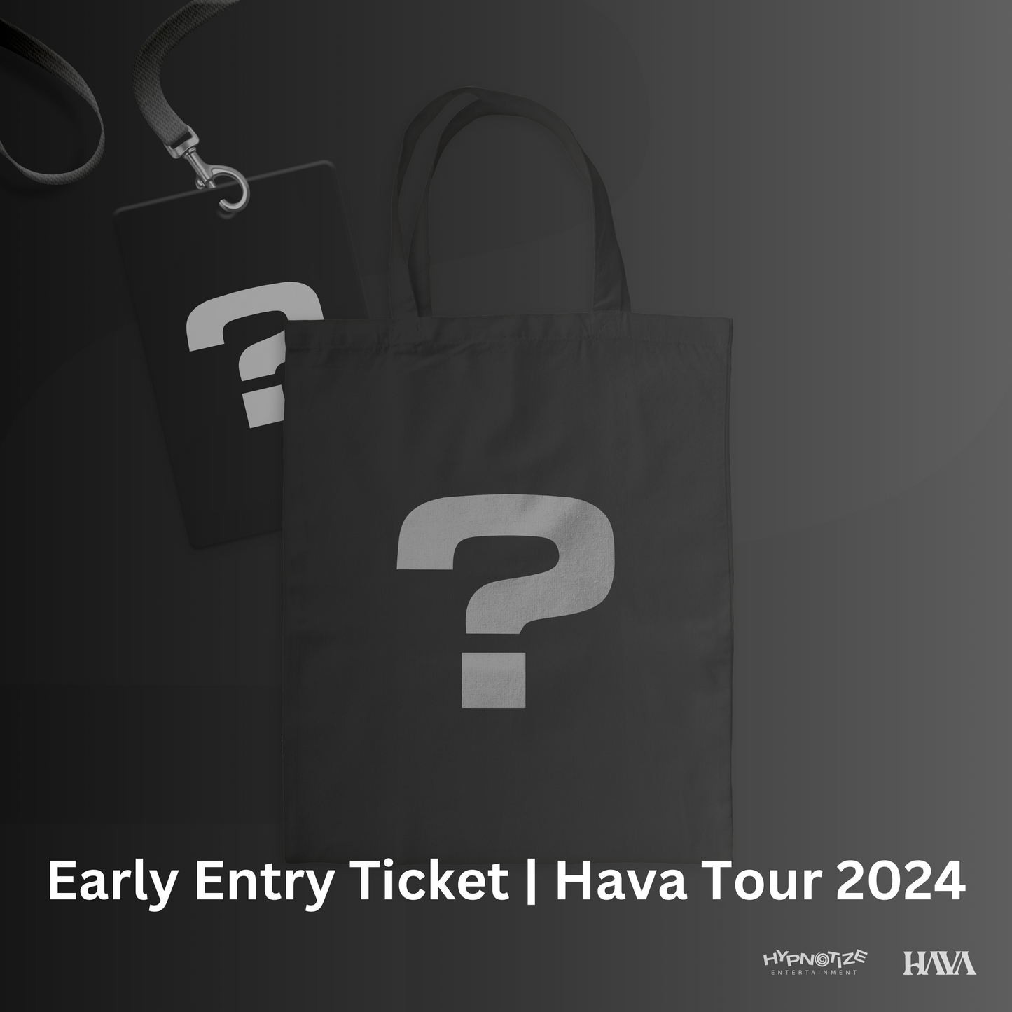 Early Entry Ticket | HAVA Four Seasons Tour 2024